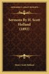 Sermons By H. Scott Holland (1892) by Henry Scott Holland, Paperback | Indigo Chapters