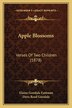 Apple Blossoms by Elaine Goodale Eastman, Paperback | Indigo Chapters