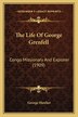 The Life Of George Grenfell by George Hawker, Paperback | Indigo Chapters