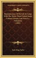 Reminiscences Of My Life In Camp With The Thirty-Third United States Colored Troops Late First S.c. Volunteers (1902) by Susie King Taylor