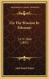 On The Mission In Missouri by John Joseph Hogan, Hardcover | Indigo Chapters