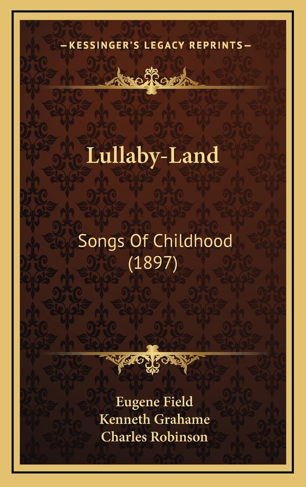 Lullaby-Land by Eugene Field, Hardcover | Indigo Chapters