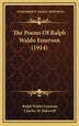 The Poems of Ralph Waldo Emerson (1914), Hardcover | Indigo Chapters