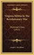 Virginia Militia in the Revolutionary War by Joseph Thompson McAllister, Hardcover | Indigo Chapters