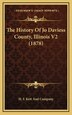 The History Of Jo Daviess County Illinois V2 (1878) by H F Kett and Company, Hardcover | Indigo Chapters