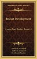 Rocket Development by Robert H Goddard, Hardcover | Indigo Chapters