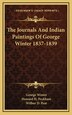 The Journals And Indian Paintings Of George Winter 1837-1839, Hardcover | Indigo Chapters