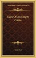 Tales of an Empty Cabin by Grey Owl, Hardcover | Indigo Chapters
