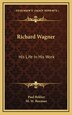 Richard Wagner by Paul Bekker, Hardcover | Indigo Chapters