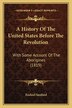 A History Of The United States Before The Revolution by Ezekiel Sanford, Paperback | Indigo Chapters