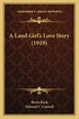 A Land Girl's Love Story (1919) by Berta Ruck, Paperback | Indigo Chapters