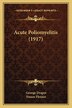 Acute Poliomyelitis (1917) by George Draper, Paperback | Indigo Chapters
