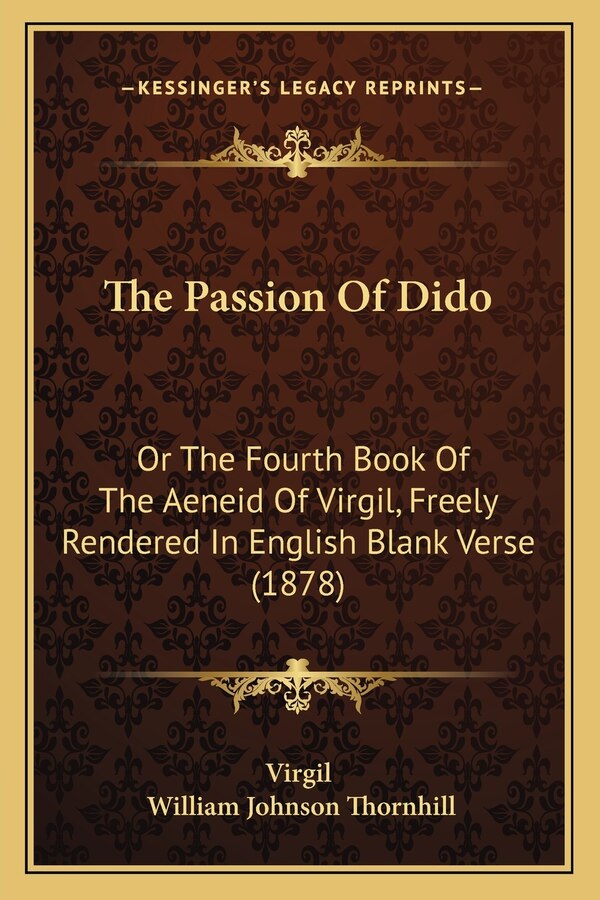 The Passion of Dido by Virgil, Paperback | Indigo Chapters