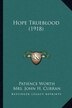 Hope Trueblood (1918) by Patience Worth, Paperback | Indigo Chapters