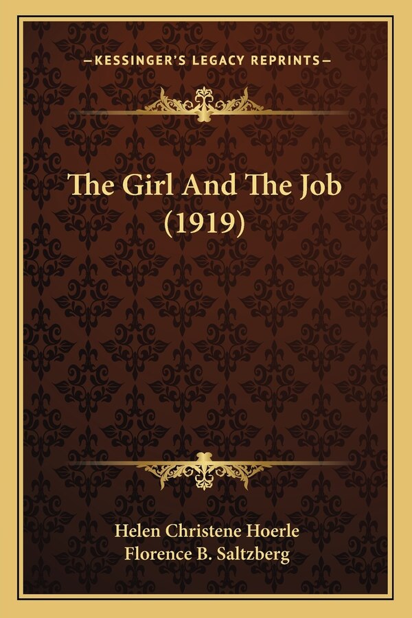 The Girl And The Job (1919) by Helen Christene Hoerle, Paperback | Indigo Chapters