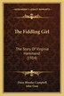 The Fiddling Girl by Daisy Rhodes Campbell, Paperback | Indigo Chapters