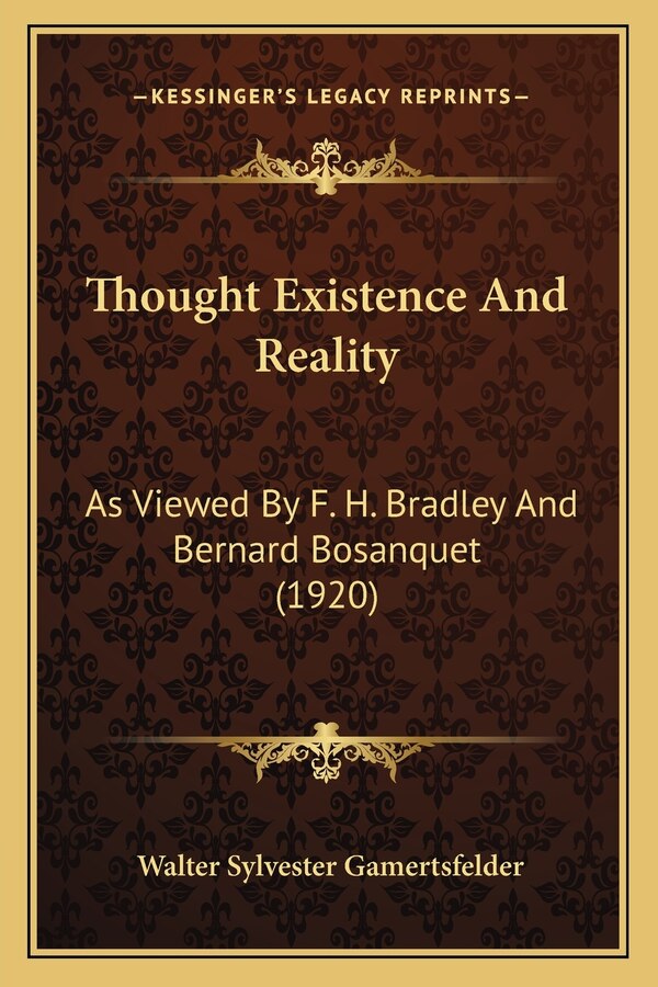 Thought Existence And Reality by Walter Sylvester Gamertsfelder, Paperback | Indigo Chapters