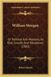 William Morgan by Robert Morris, Paperback | Indigo Chapters