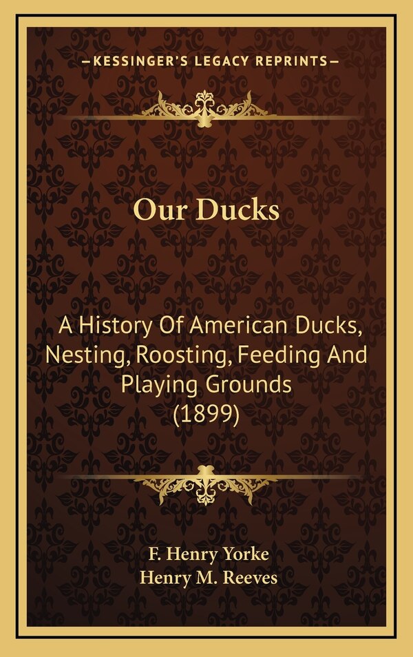 Our Ducks by F Henry Yorke, Hardcover | Indigo Chapters