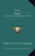 The Table by Mary Whipple Alexander, Hardcover | Indigo Chapters