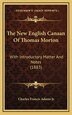 The New English Canaan of Thomas Morton by Charles Francis Adams Jr, Hardcover | Indigo Chapters