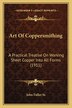 Art Of Coppersmithing by John Fuller, Paperback | Indigo Chapters