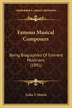 Famous Musical Composers by Lydia T Morris, Paperback | Indigo Chapters