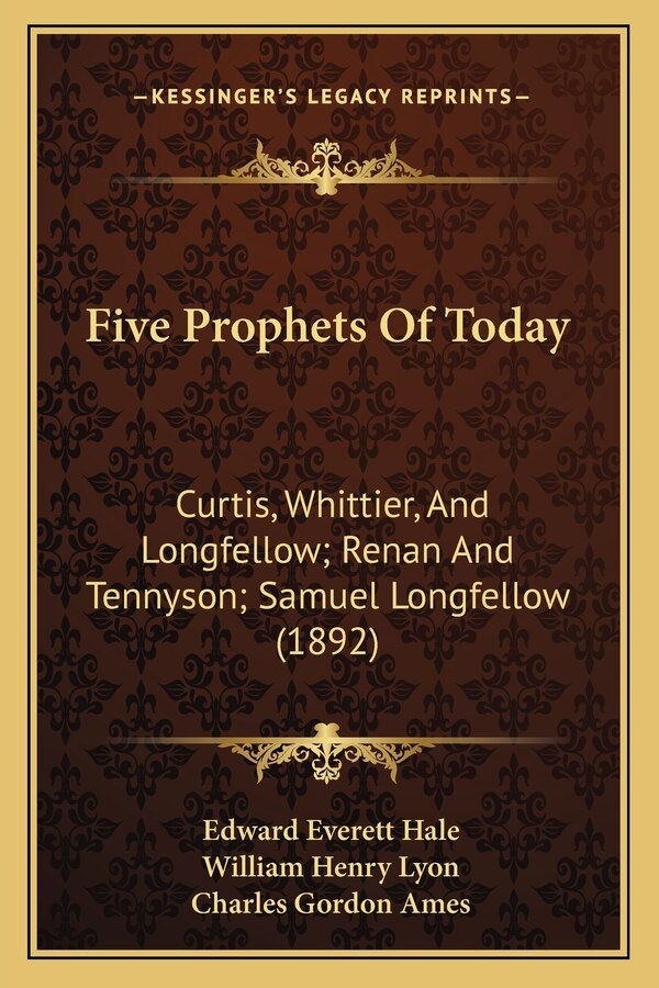 Five Prophets Of Today by Edward Everett Hale, Paperback | Indigo Chapters