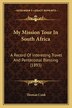 My Mission Tour In South Africa by Thomas Cook, Paperback | Indigo Chapters