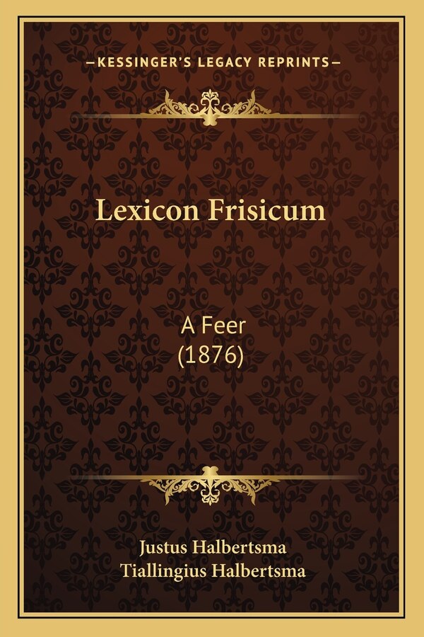 Lexicon Frisicum by Justus Halbertsma, Paperback | Indigo Chapters