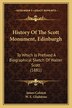 History Of The Scott Monument Edinburgh by James Colston, Paperback | Indigo Chapters