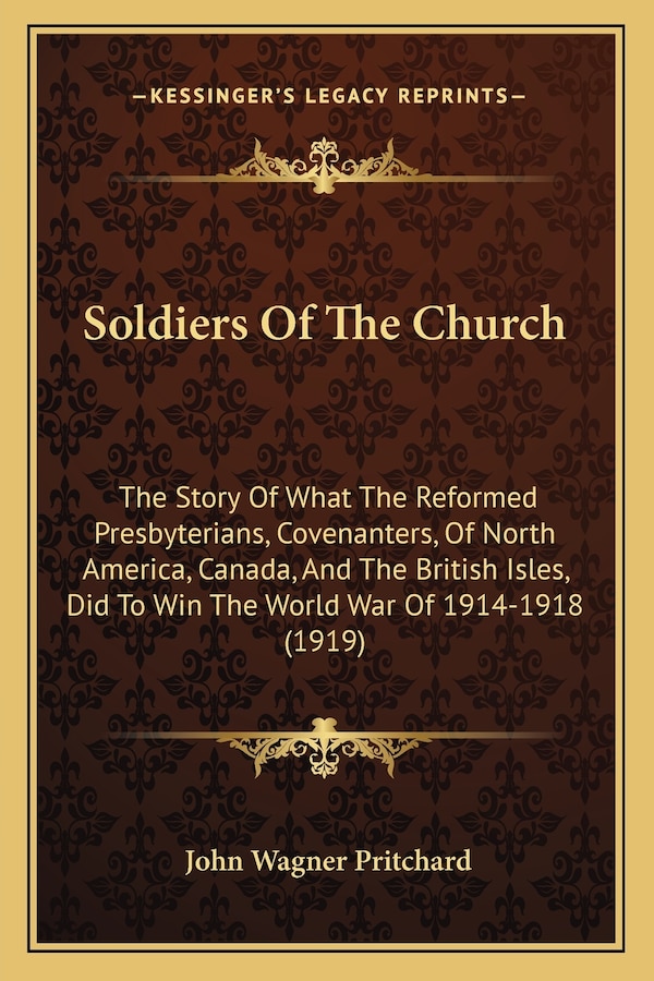 Soldiers Of The Church by John Wagner Pritchard, Paperback | Indigo Chapters