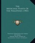 The Medicinal Plants Of The Philippines (1901) by Trinidad Hermenegildo Pardo de Tavera, Paperback | Indigo Chapters