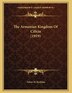 The Armenian Kingdom Of Cilicia (1919) by Vahan M Kurkjian, Paperback | Indigo Chapters