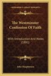 The Westminster Confession Of Faith by John Macpherson, Paperback | Indigo Chapters