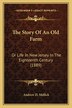 The Story Of An Old Farm by Andrew D Mellick, Paperback | Indigo Chapters