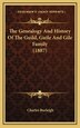 The Genealogy And History Of The Guild Guile And Gile Family (1887) by Charles Burleigh, Hardcover | Indigo Chapters