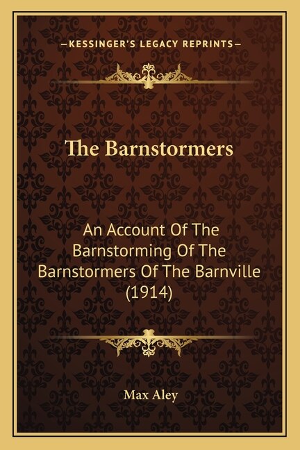 The Barnstormers by Max Aley, Paperback | Indigo Chapters