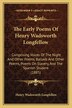 The Early Poems Of Henry Wadsworth Longfellow, Paperback | Indigo Chapters