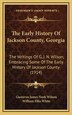 The Early History Of Jackson County Georgia by Gustavus James Nash Wilson, Hardcover | Indigo Chapters