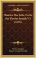 Histoire Des Juifs Ecrite Par Flavius Joseph V3 (1676) by Flavius Josephus, Hardcover | Indigo Chapters