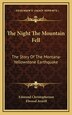 The Night The Mountain Fell by Edmund Christopherson, Hardcover | Indigo Chapters