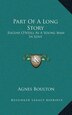Part Of A Long Story by Agnes Boulton, Hardcover | Indigo Chapters