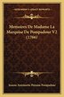 Memoires De Madame La Marquise De Pompadour V2 (1766) by Jeanne Antoinette Poisson Pompadour, Paperback | Indigo Chapters