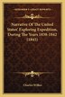 Narrative Of The United States' Exploring Expedition During The Years 1838-1842 (1845) by Charles Wilkes, Paperback | Indigo Chapters