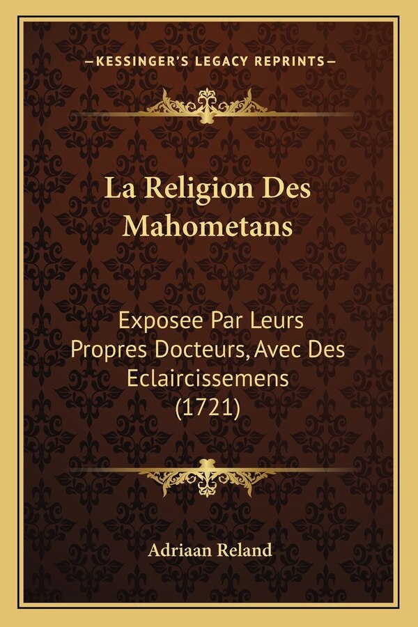 La Religion Des Mahometans by Adriaan Reland, Paperback | Indigo Chapters