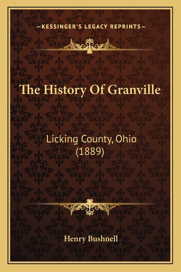 The History Of Granville by Henry Bushnell, Paperback | Indigo Chapters