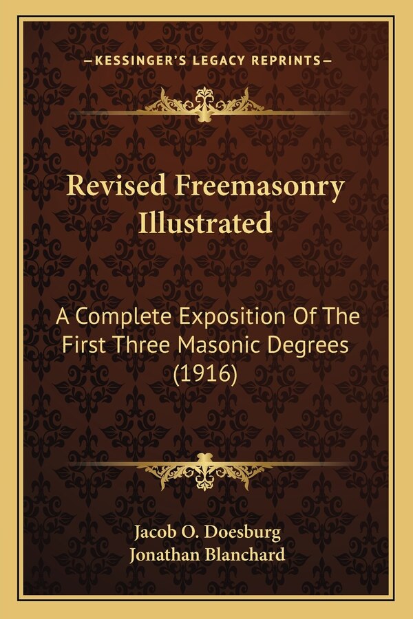 Revised Freemasonry Illustrated by Jacob O Doesburg, Paperback | Indigo Chapters