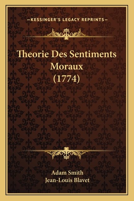Theorie Des Sentiments Moraux (1774) by Adam Smith, Paperback | Indigo Chapters