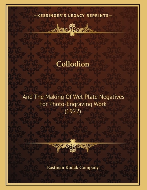 Collodion by Eastman Eastman Kodak Company, Paperback | Indigo Chapters